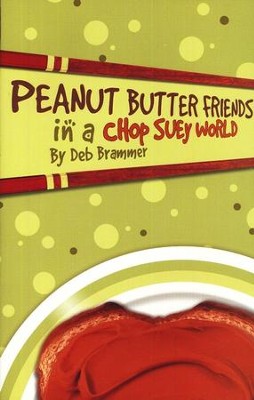BJU Peanut Butter Friends in a Chop Suey World