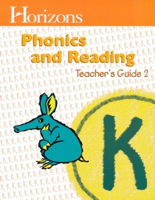 Horizons Phonics and Reading Teacher's Guide 2