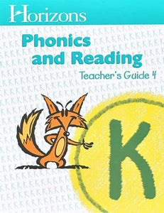 Horizons Phonics and Reading Teacher's Guide 4