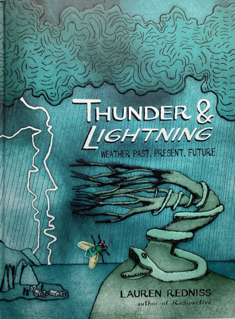 Thunder & Lightning: Weather, Past, Present, Future