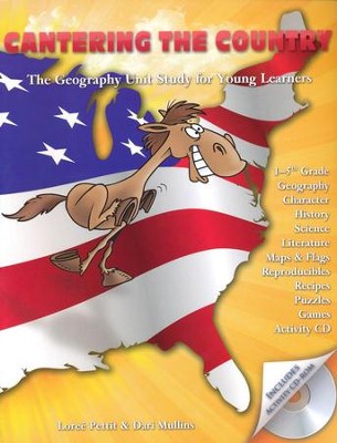 Cantering the Country: The Geography Unit Study for Young Learners