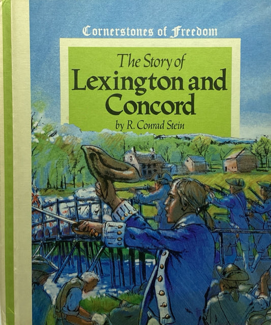 Cornerstones of Freedom: The Story of Lexington and Concord