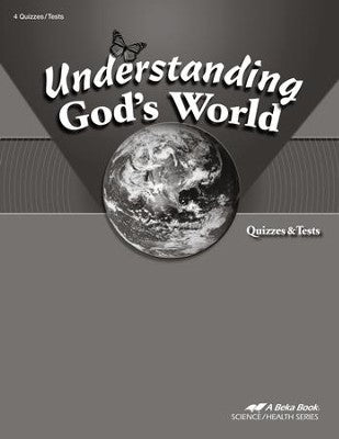 Understanding God's World Quizzes/Tests