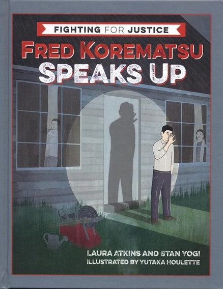 Fred Korematsu Speaks Up