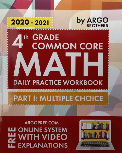 4th Grade Common Core Math Daily Practice Workbook (Part 1: Multiple Choice)