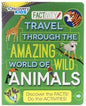 Travel Through the Amazing World of Wild Animals