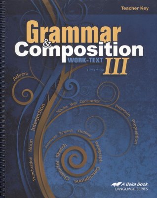 Grammar & Composition III Teacher Key